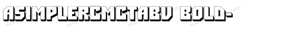 aSimplerCmCtAbv Bold字体转换